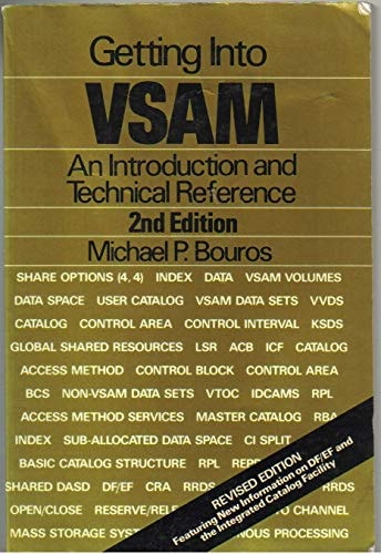Getting into VSAM An Introduction and Technical Reference