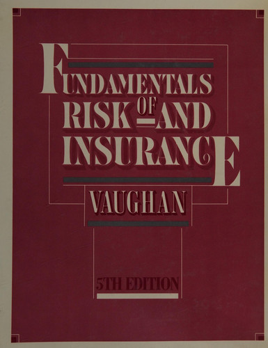 Fundamentals of Risk and Insurance
