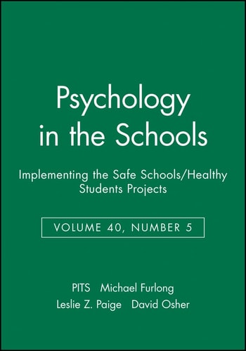 Psychology in the Schools, Implementing the Safe Schools/Healthy Students Projects