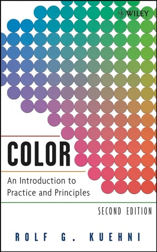 Color An Introduction to Practice and Principles