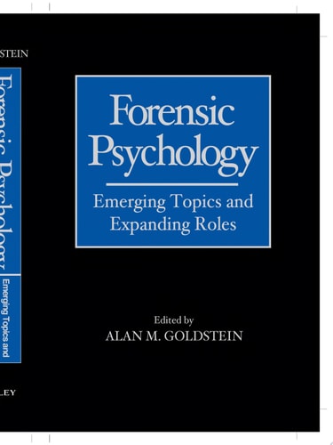 Forensic Psychology Emerging Topics and Expanding Roles