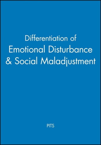 Differentiation of Emotional Disturbance & Social Maladjustment