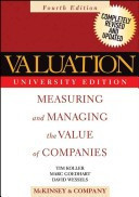 Valuation : Measuring and Managing the Value of Companies