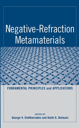 Negative-Refraction Metamaterials Fundamental Principles and Applications