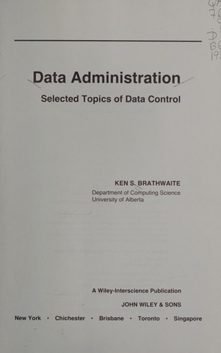 Data Administration Selected Topics of Data Control