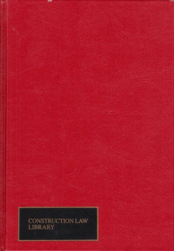 Architect and Engineer Liability: Claims Against Design Professionals (Construction Law Library)