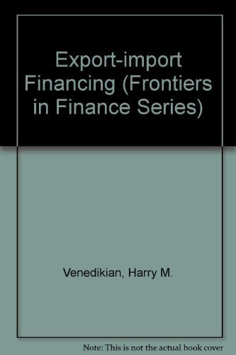 Export-Import Financing (Wiley Professional Banking & Finance)