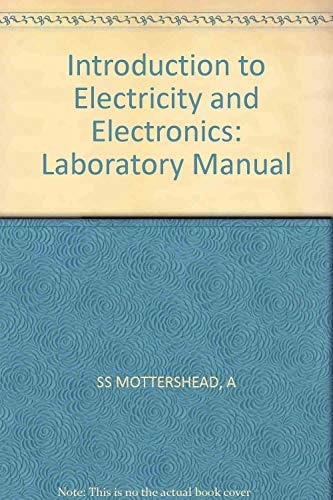 Introduction to Electricity and Electronics Conventional Current Version
