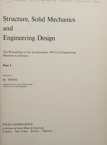 Structure, Solid Mechanics and Engineering Design: The Proceedings
