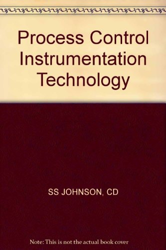 Process control instrumentation technology (New titles in electronic technology)