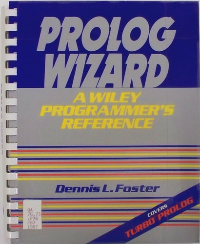 PROLOG Wizard A Wiley Programmer's Reference