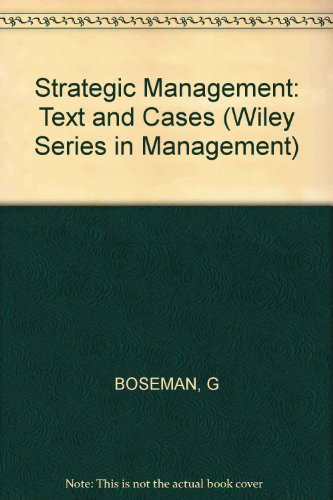 Strategic Management Text and Cases