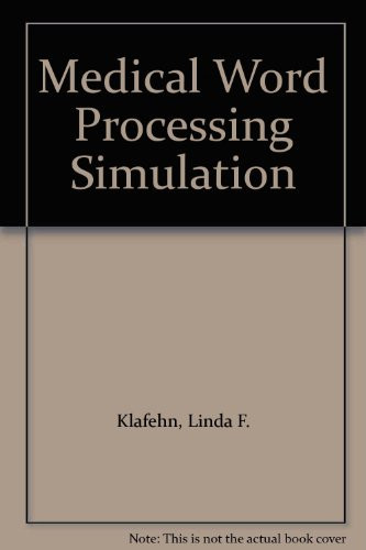 Medical Word Processing Simulation