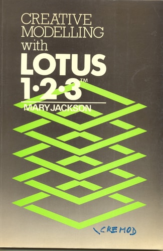 Creative Modelling with Lotus 1-2-3