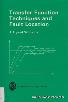 Transfer Function Techniques and Fault Location (Mechanical Engineering Research Studies: Engineering Dynamics Series)