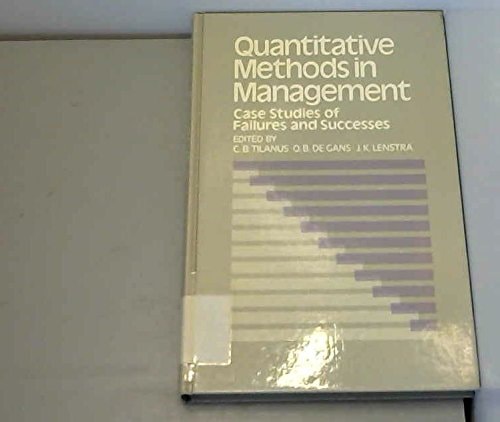Quantitative Methods in Management: Case Studies of Failures and Successes