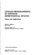 Linear programming in infinite-dimensional spaces: Theory and applications (Wiley-Interscience series in discrete mathematics and optimization)