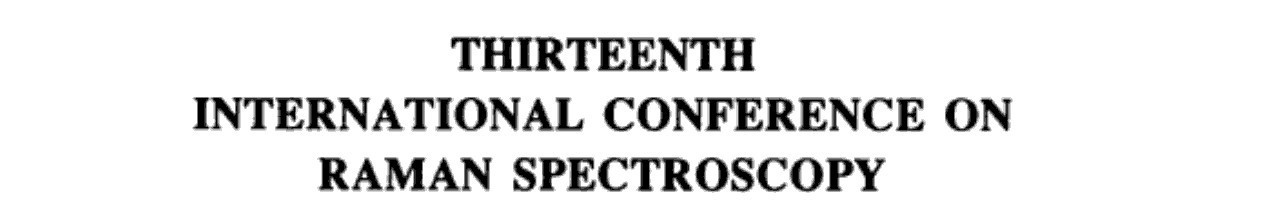 13th International Conference on Raman Spectroscopy