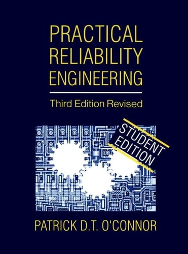 Practical Reliability Engineering, 3rd Edition, Revised