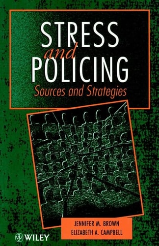 Stress and Policing Sources and Strategies