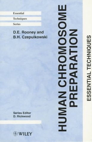 Human Chromosome Preparation Essential Techniques