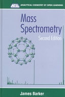 Mass Spectrometry Analytical Chemistry by Open Learning