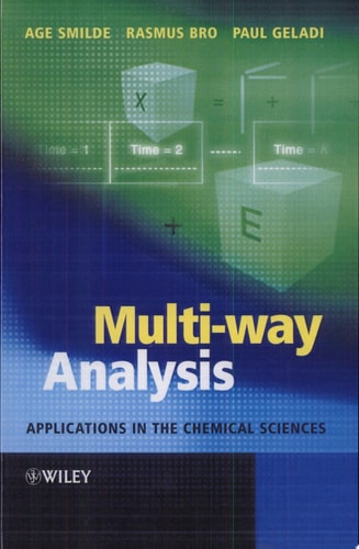 Multi-way Analysis Applications in the Chemical Sciences
