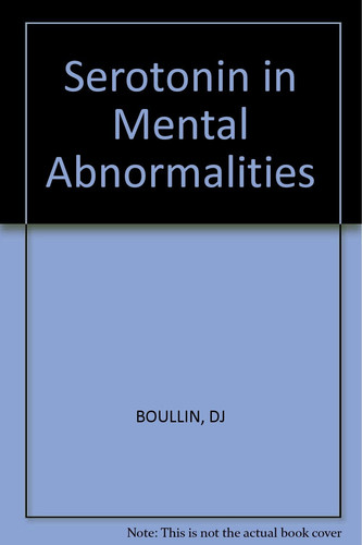 Serotonin in Mental Abnormalities