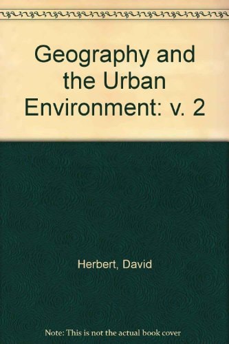 Geography and the Urban Environment Progress in Research and Applications