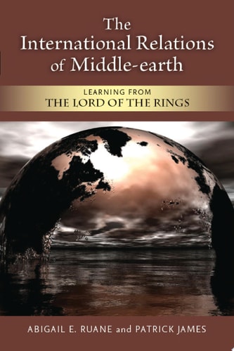 The International Relations of Middle-earth Learning from The Lord of the Rings