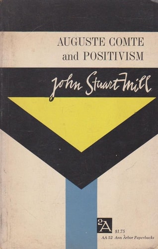 Auguste Comte and Positivism