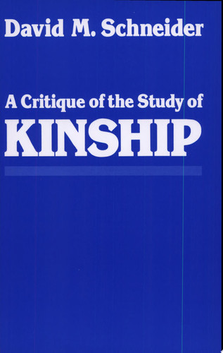 A Critique of the Study of Kinship