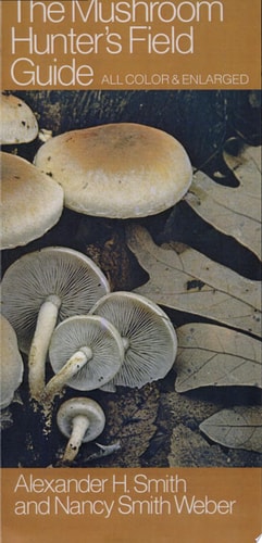 The Mushroom Hunter's Field Guide