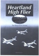 Heartland High Flier The Story of Air Central