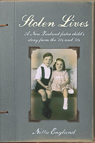 Stolen lives: A New Zealand foster child's story from the '40s and '50s