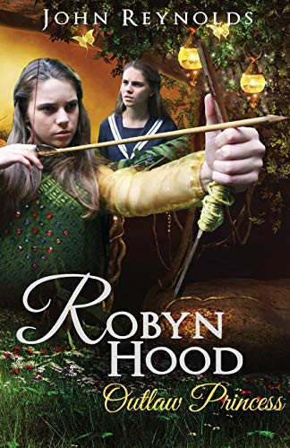 Robyn Hood Outlaw Princess