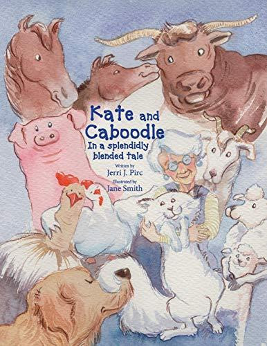 Kate and Caboodle In a Splendidly Blended Tale