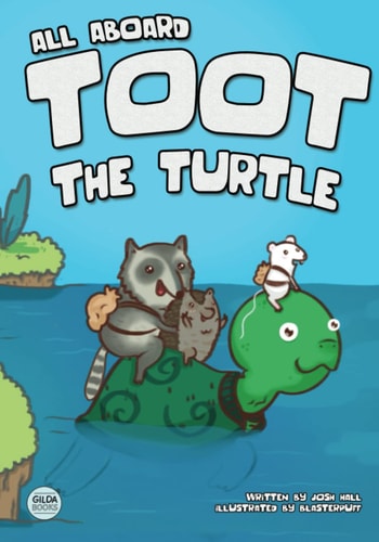 All Aboard Toot The Turtle