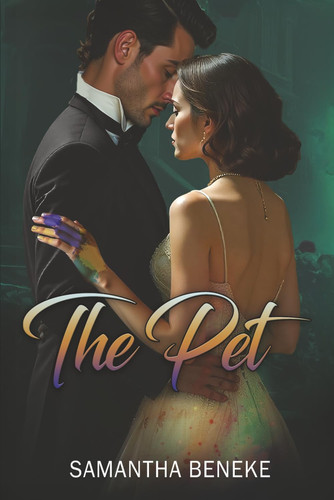 The Pet: A brutal captor. A forbidden obsession. A love that could ruin them both. (The Captive Hearts Series)