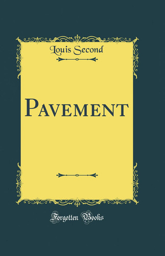 Pavement (Classic Reprint)