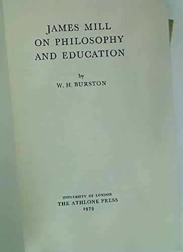 James Mill on philosophy and education,