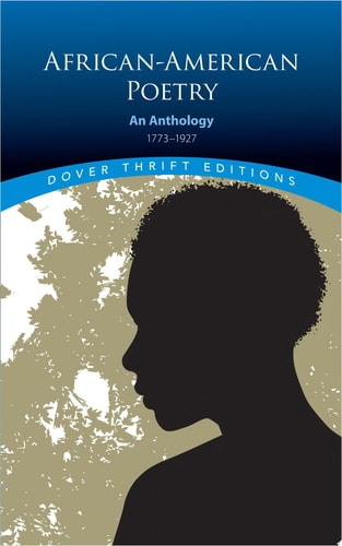 African American Poetry An Anthology, 1773-1927