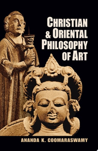 Christian and Oriental Philosophy of Art
