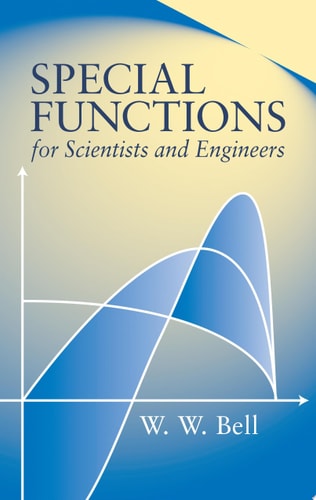Special Functions for Scientists and Engineers
