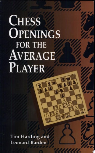 Chess Openings for the Average Player