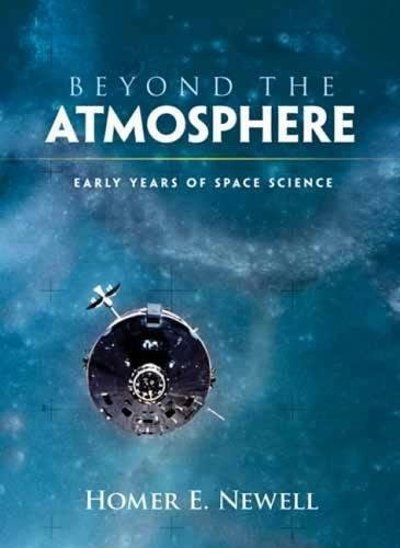 Beyond the Atmosphere Early Years of Space Science