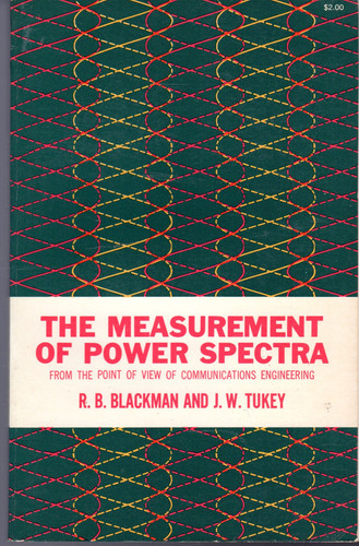 The Measurement of Power Spectra from the Point of View of Communications Engineering