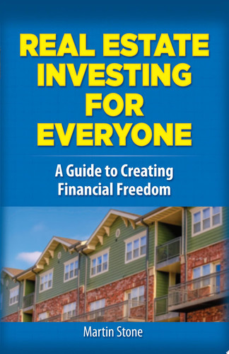 Real Estate Investing for Everyone A Guide to Creating Financial Freedom