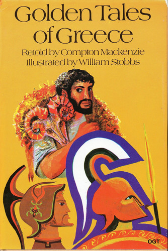 Golden Tales of Greece The Stories of Perseus, Jason, Achilles and Theseus