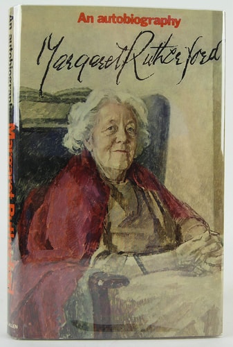 Margaret Rutherford: an autobiography;